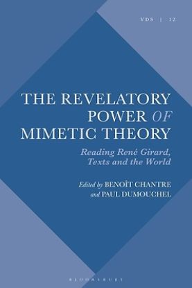 Picture of The Revelatory Power of Mimetic Theory