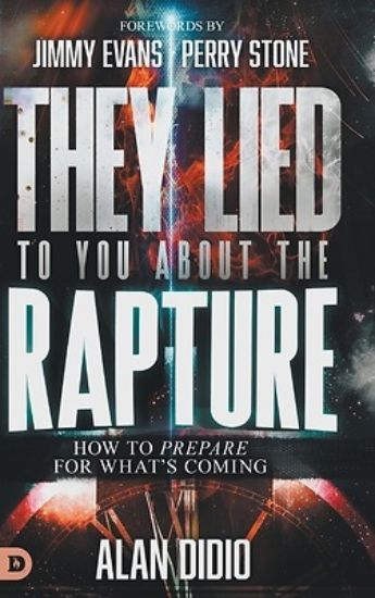 Picture of They Lied to You About the Rapture