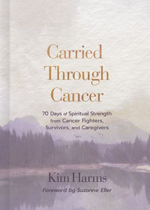 Picture of Carried Through Cancer