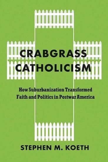 Picture of Crabgrass Catholicism