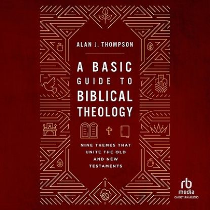 Picture of A Basic Guide to Biblical Theology