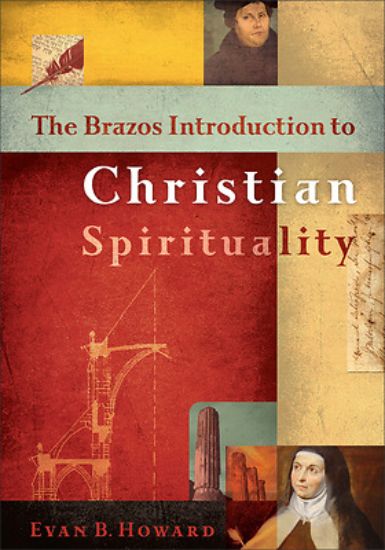 Picture of The Brazos Introduction to Christian Spirituality