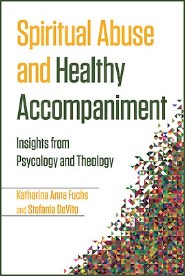 Picture of Spiritual Abuse and Healthy Accompaniment