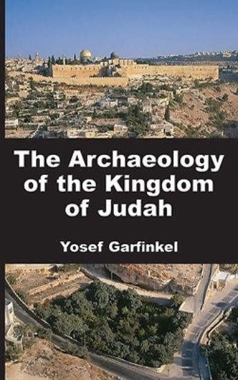 Picture of The Archaeology of the Kingdom of Judah