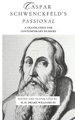 Picture of Caspar Schwenckfeld's Passional