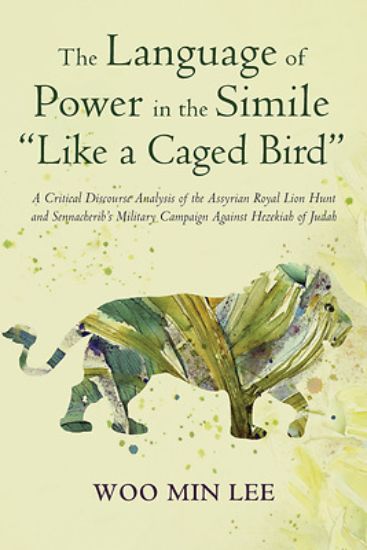 Picture of The Language of Power in the Simile Like a Caged Bird