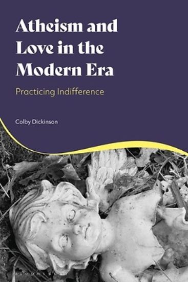 Picture of Atheism and Love in the Modern Era