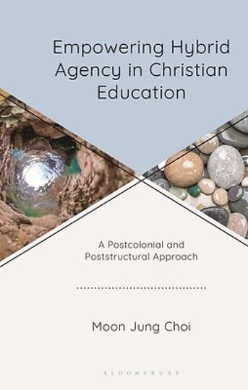 Picture of Empowering Hybrid Agency in Christian Education