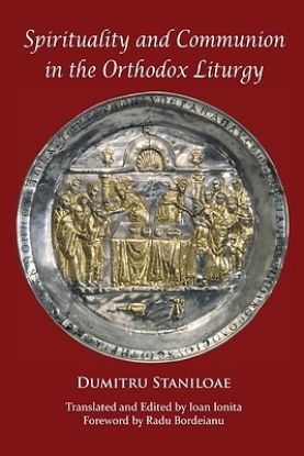 Picture of Spirituality and Communion in the Orthodox Liturgy