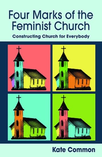 Picture of Four Marks of the Feminist Church