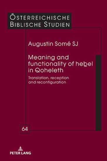 Picture of Meaning and Functionality of Heḇel in Qoheleth