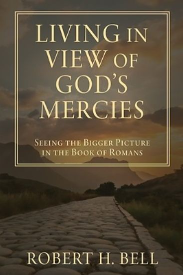 Picture of Living In View of God's Mercies