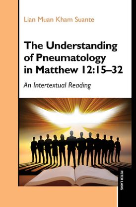Picture of The Understanding of Pneumatology in Matthew 12