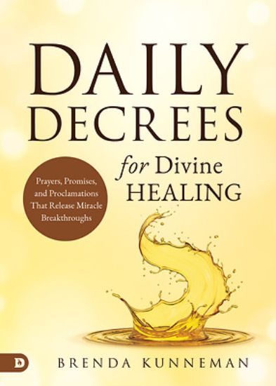 Picture of Daily Decrees for Divine Healing