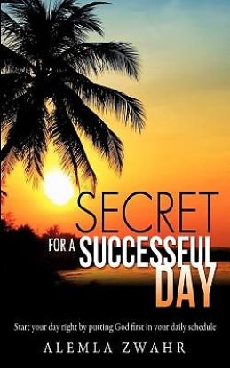 Picture of Secret for a Successful Day