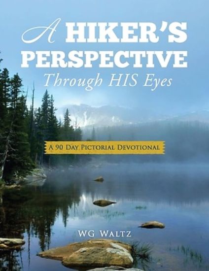 Picture of A Hiker's Perspective Through HIS Eyes