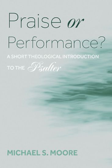 Picture of Praise or Performance?