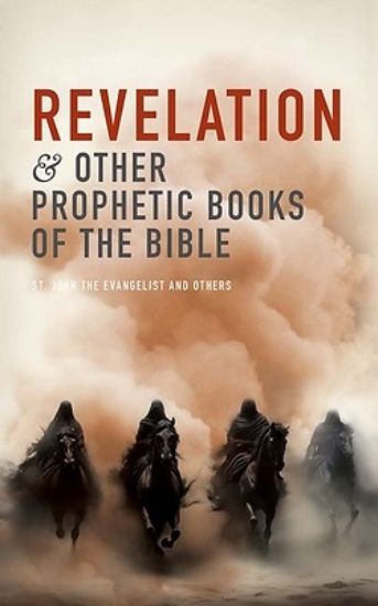 Picture of Revelation and Other Prophetic Books of the Bible