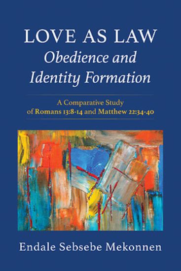 Picture of Love as Law--Obedience and Identity Formation