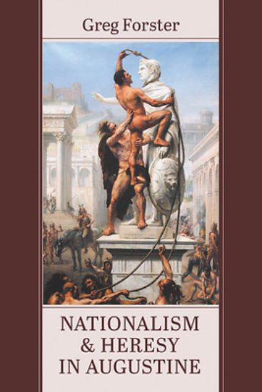 Picture of Nationalism and Heresy in Augustine
