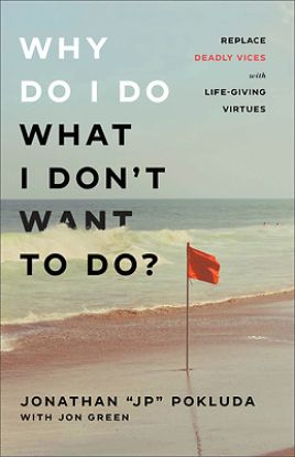 Picture of Why Do I Do What I Don't Want to Do?