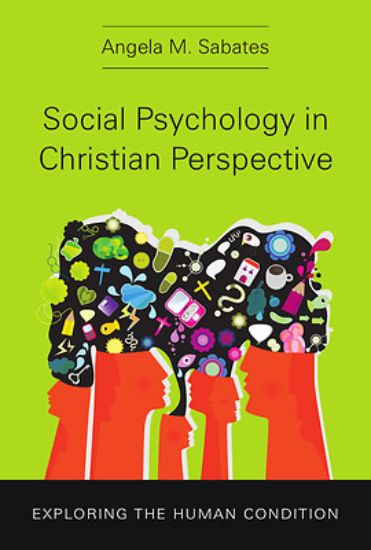 Picture of Social Psychology in Christian Perspective