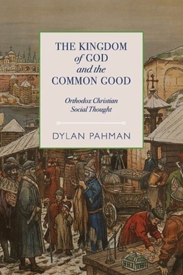 Picture of The Kingdom of God and the Common Good