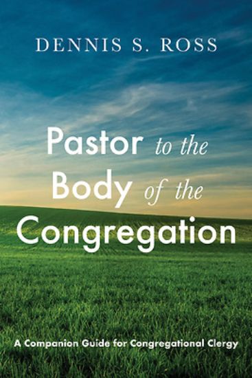 Picture of Pastor to the Body of the Congregation