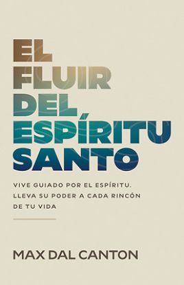 Picture of El Fluir del Espíritu Santo