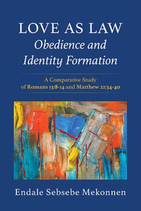 Picture of Love as Law-Obedience and Identity Formation
