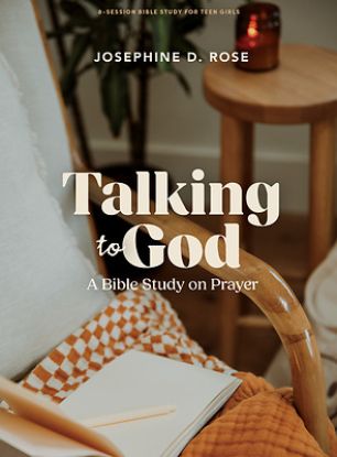 Picture of Talking to God - Teen Girls' Bible Study Book