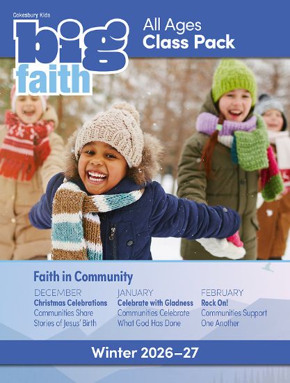 Picture of Cokesbury Kids Big Faith Winter 2026-27 All Ages Class Pack