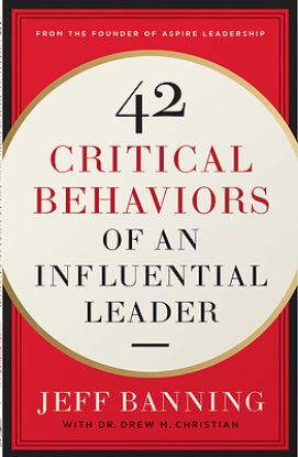 Picture of 42 Critical Behaviors of an Influential Leader