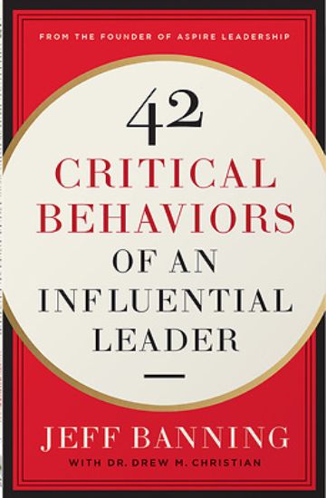 Picture of 42 Critical Behaviors of an Influential Leader