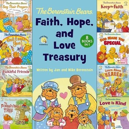 Picture of The Berenstain Bears Faith Hope and Love Treasury