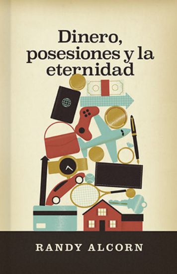 Picture of Dinero, Posesiones Y La Eternidad
