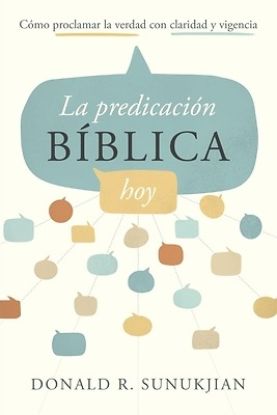 Picture of La Predicación Bíblica Hoy (an Invitation to Biblical Preaching)