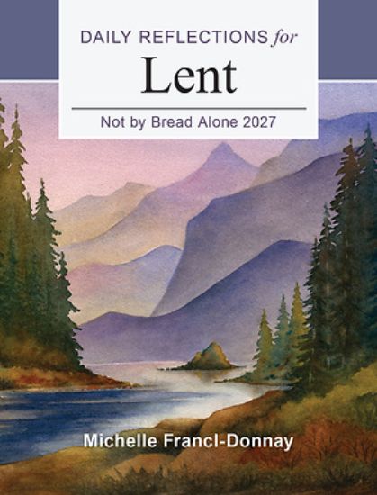 Picture of Not by Bread Alone 2027