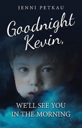 Picture of Goodnight Kevin, We'll See You in the Morning