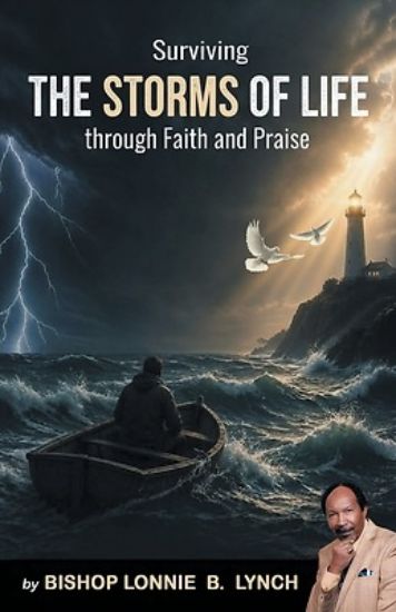 Picture of Surviving The Storms of Life Through Faith and Praise