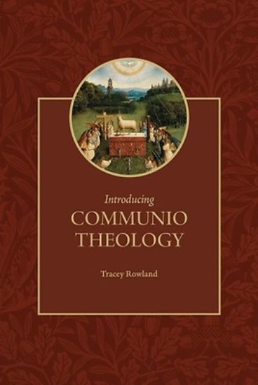 Picture of Introducing Communio Theology