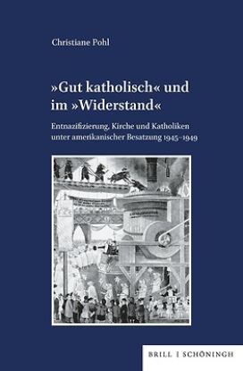 Picture of »Gut Katholisch« Und Im »Widerstand«