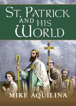 Picture of St. Patrick and His World