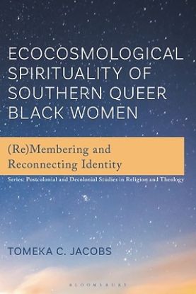 Picture of Ecocosmological Spirituality of Southern Queer Black Women