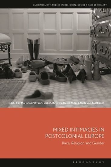 Picture of Mixed Intimacies in Postcolonial Europe