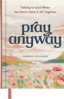 Picture of Pray Anyway