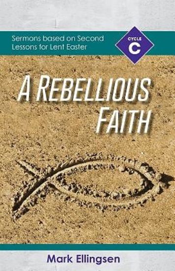 Picture of A Rebellious Faith