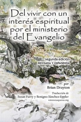 Picture of Del vivir con un interés espiritual por el ministerio del Evangelio