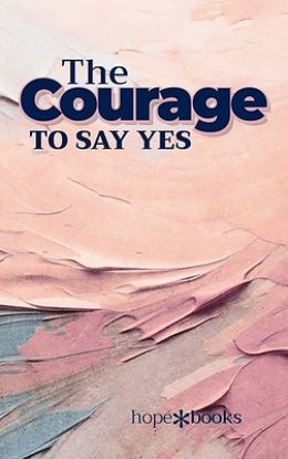 Picture of The Courage to Say Yes