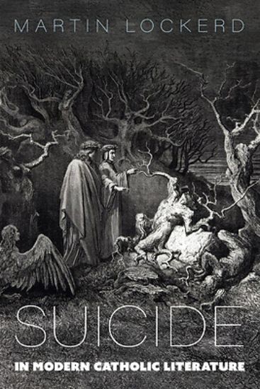 Picture of Suicide in Modern Catholic Literature